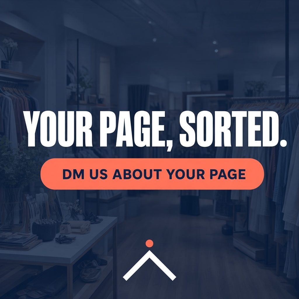 Post: a clothing boutique interior, headline Your page, sorted, with a button reading DM us about your page.